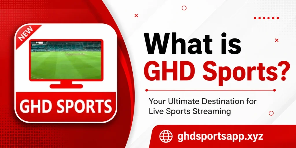 What is GHD Sports APk